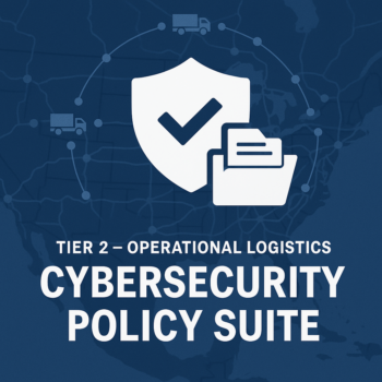 Tier 2 – Operational Logistics Cybersecurity Policy Suite